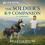 The Soldier's K-9 Companion cover image