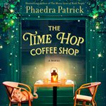 The Time Hop Coffee Shop cover image