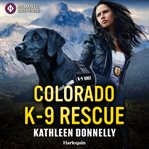Colorado K-9 Rescue cover image