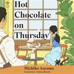 Hot Chocolate on Thursday