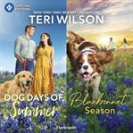 Dog Days of Summer & Bluebonnet Season cover image