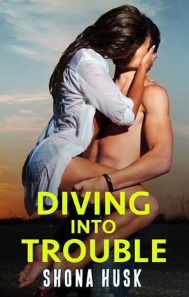 Cover image for Diving Into Trouble