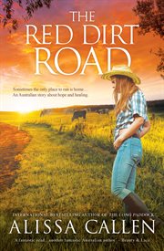 The red dirt road (a woodlea novel, #3) cover image