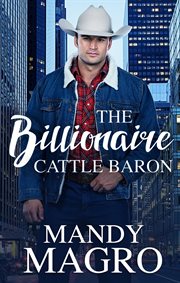 The billionaire cattle baron cover image
