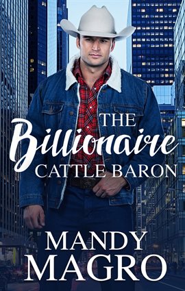 Cover image for The Billionaire Cattle Baron