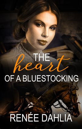 Cover image for The Heart Of A Bluestocking