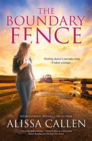 The boundary fence (a woodlea novel, #7) cover image