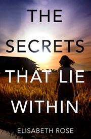 The secrets that lie within cover image
