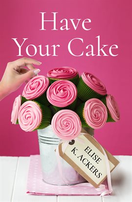 Cover image for Have Your Cake