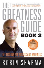 The greatness guide : 101 lessons for success and happiness. Book 2 cover image