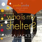 Who is my shelter? cover image