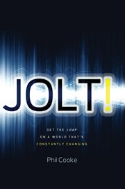 Jolt! : get the jump on a world that's constantly changing cover image