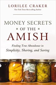Money Secrets Of The Amish Money Secrets Of The Amish