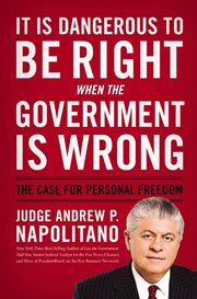 It is dangerous to be right when the government is wrong. The Case for Personal Freedom cover image