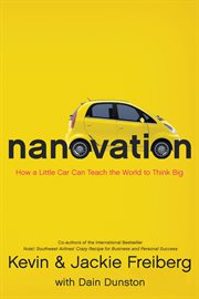 Nanovation. How a Little Car Can Teach the World to Think Big and Act Bold cover image