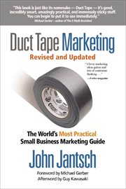 Duct tape marketing : the world's most practical small business marketing guide cover image