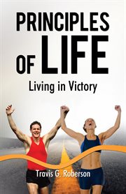 Principles of life. Living in Victory cover image