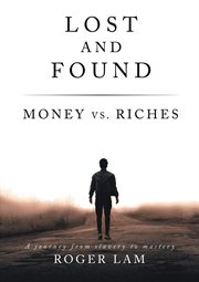 Lost and found. Money vs. Riches cover image