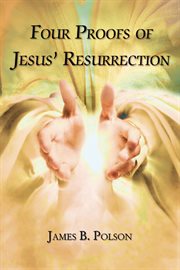 Four proofs of Jesus' resurrection cover image
