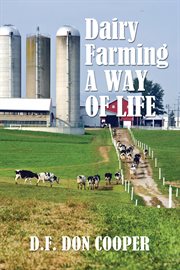 Dairy farming. A Way of Life cover image
