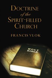 The doctrine of the spirit-filled church cover image
