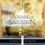 The Mark of Salvation : Scottish Crown cover image