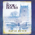 The Book of Hours : Hardcover edition features newly revised content cover image