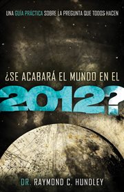 Se acabará el mundo en el 2012? cover image
