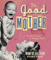 The Good Mother's Guide cover image