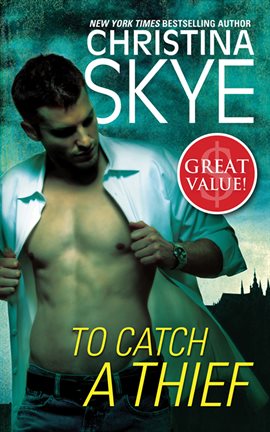 To Catch A Thief Ebook by Christina Skye - hoopla