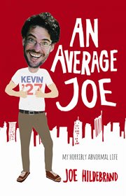 An average joe. My Horribly Abnormal Life cover image