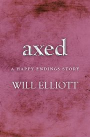 Axed - a happy endings story cover image