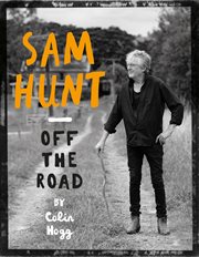 Sam Hunt : Off the Road cover image