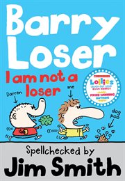 Barry Loser: I Am Not a Loser cover image