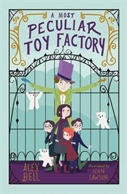 A Most Peculiar Toy Factory cover image