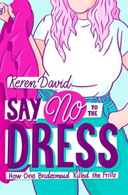 Say No to the Dress cover image