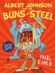 Albert Johnson and the Buns of Steel : Little Gems cover image