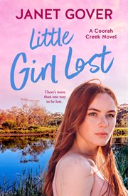 Little Girl Lost : A Coorah Creek Novel cover image