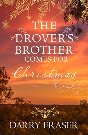 The Drover's Brother Comes for Christmas cover image