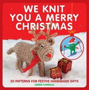 We knit you a merry Christmas cover image