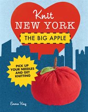 Knit New York. The big apple cover image