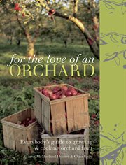 For the Love of an Orchard cover image