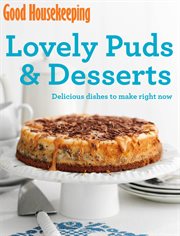 Good Housekeeping lovely puds & desserts cover image