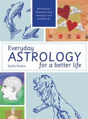 Everyday astrology for a better life cover image