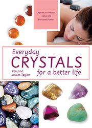Everyday crystals for a better life cover image