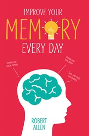 Improve Your Memory cover image