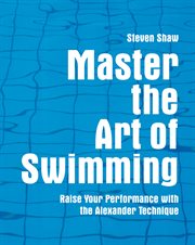 Master the Art of Swimming cover image