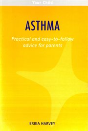 Asthma : practical and easy-to-follow advice cover image