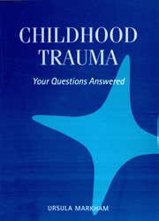 Childhood trauma : your questions answered cover image