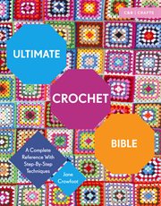 Ultimate Crochet Bible cover image